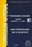 Programe scolare pentru clasele 1-8 aria curriculara Om si Societate: Religie