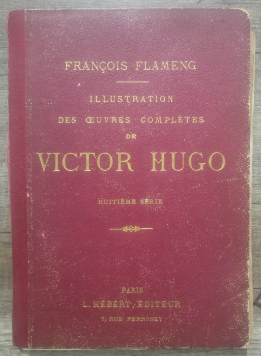 Ilustration des oeuvres completes de Victor Hugo, Francois Flameng/ mapa gravuri