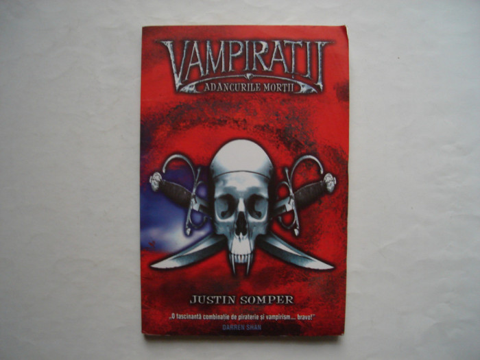 Vampiratii. Adancurile mortii - Justin Somper