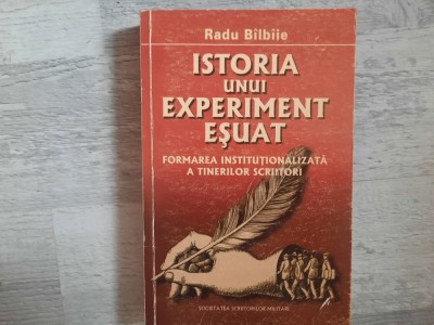 Istoria unui experiment esuat de Radu Bilbiie foto