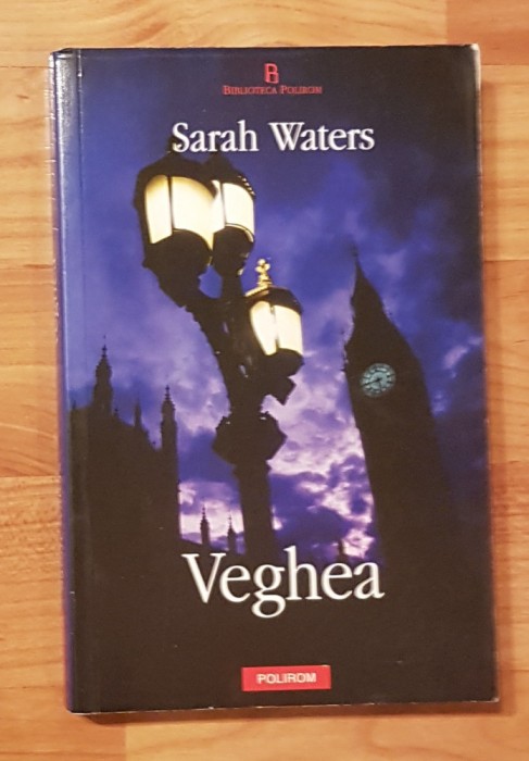 Veghea de Sarah Waters. Biblioteca Polirom