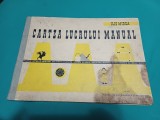 CARTEA LUCRULUI MANUAL * VOL. I / ILIE MIREA / 1958 * 010