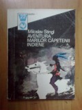 D8 Aventura marilor capetenii indiene - Miroslav Stingl