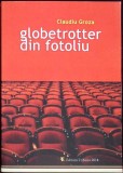 GLOBETROTTER DIN FOTOLIU - FESTIVALURI TEATRALE 2005-2012-CLAUDIU GROZA-266743