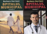 Barbara Harrison - Spitalul Municipal, 2 volume