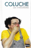 Coluche - Les Irr&eacute;sistibles, Caseta audio
