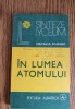 &Icirc;n lumea atomului - Natalia Fiuciuc, 1983, Brosata