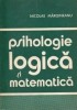 Nicolae Mărgineanu - Psihologie logică și matematică
