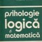 Nicolae Mărgineanu - Psihologie logică și matematică