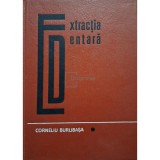 Corneliu Burlibasa - Extractia dentara (Editia: 1971)