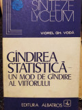 Viorel Gh. Voda - Gandirea statistica - un mod de gandire al viitorului (1997)