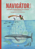 Navig&aacute;tor 3. - Kort&aacute;rs gyerekirodalmi lexikon, b&ouml;ng&eacute;sző &eacute;s olvas&oacute;k&ouml;nyv