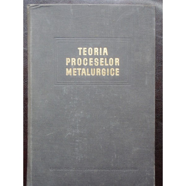 TEORIA PROCESELOR METALURGICE - OPREA FLOREA