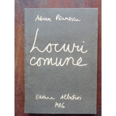 LOCURI COMUNE - ADRIAN PAUNESCU foto