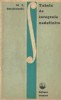 Tabele Integrale Nedefinite: Traducere din Rusa - M.L. Smoleanski, Editura Tehnica - Cursuri Matematica