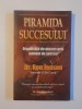 PIRAMIDA SUCCESULUI de RON JENSON