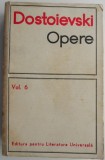 Opere, vol. 6. Idiotul &ndash; Dostoievski