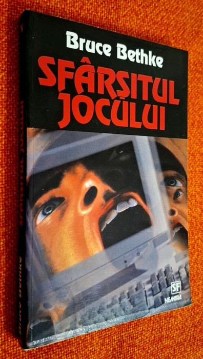 Sfarsitul jocului - Bruce Bethke, Nemira, 1999, ISBN 973 569 348 8, STARE FB!!!