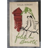 Cella Serghi - Fetele lui Barotă (coperta: Silvia Cambir)