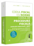 Codul fiscal cu Norme și Codul de procedură fiscală: aprilie 2023 - Paperback brosat - Universul Juridic