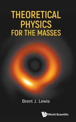 Theoretical Physics for the Masses foto