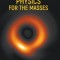 Theoretical Physics for the Masses