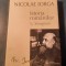Istoria romanilor volumul 10 partea 1 Intregitorii Nicolae Iorga