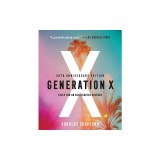Generation X: Tales for an Accelerated Culture