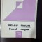 Gellu Naum - Focul negru