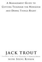 The Power of Simplicity: A Management Guide to Cutting Through the Nonsense and Doing Things Right foto
