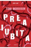 Cumpara ieftin Preaiubita, Toni Morrison - Editura Art