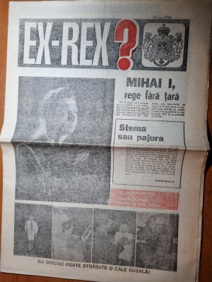 ziarul ex-rex ? - 24 ianuarie 1991-regele mihai,interviu principesa margareta foto