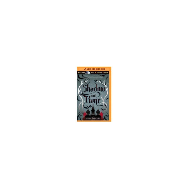 Shadow and Bone