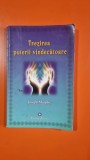 Trezirea puterii vindecatoare - Joseph Murphy