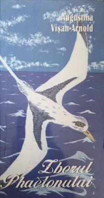 ZBORUL PHAETONULUI. POEZII-AUGUSTINA VISAN-ARNOLD-238855 foto