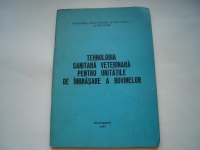 Tehnologia sanitara veterinara pentru unitatile de ingrasare a bovinelor foto