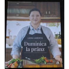 Duminica la pranz,Laura Laurentiu