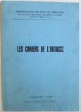 LES CAHIERS DE L &#039; OUTARDE sous la direction de ELENA GHITA et ALAIN VUILLEMIN , 1997