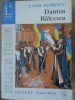 Danton. Balcescu - Camil Petrescu, Teatru, Albatros 1972, Lyceum, Romana, 364 pagini, Paperback