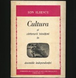 CULTURA ȘI CĂRTURARII BĂNĂȚENI &Icirc;N DECENIILE INDEPENDENȚEI - ION ILIESCU