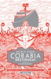 Cumpara ieftin Corabia destinului (seria Corăbiile &icirc;nsuflețite, partea a III-a) (vol. 1): Cea care &icirc;și amintește