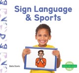 Sign Language &amp;amp; Sports