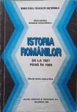 ISTORIA ROMANILOR DE LA 1821 PANA IN 1989. MANUAL PENTRU CLASA A XII-A-MIHAI MANEA, BOGDAN TEODORESCU-342670
