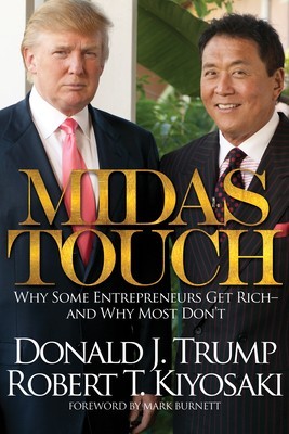 Midas Touch: Why Some Entrepreneurs Get Rich and Why Most Don&#039;t