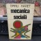 Spiru Haret, Mecanica socială, editura Științifică, București 1969, 218