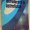INTRODUCERE IN ASTROFIZICA de EUGENIU TOMA , 1980
