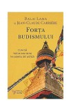 For&Aring;&pound;a budismului - Paperback brosat - For You