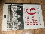 Cumpara ieftin Dr. David Iancu - Noua (9) ani medic pe front 1937-1945. Memorii Spania - China, Humanitas