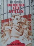 Oamenii lui Stalin - Roy Medvedev, Meridiane 1993, Istorie, Biografii Stalin, Limba Romana, 238 Pagini