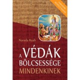 A V&eacute;d&aacute;k b&ouml;lcsess&eacute;ge mindenkinek - Harmadik, bőv&iacute;tett kiad&aacute;s - Narada Kush